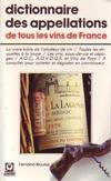 Dictionnaire des appellations de tous les vins de France