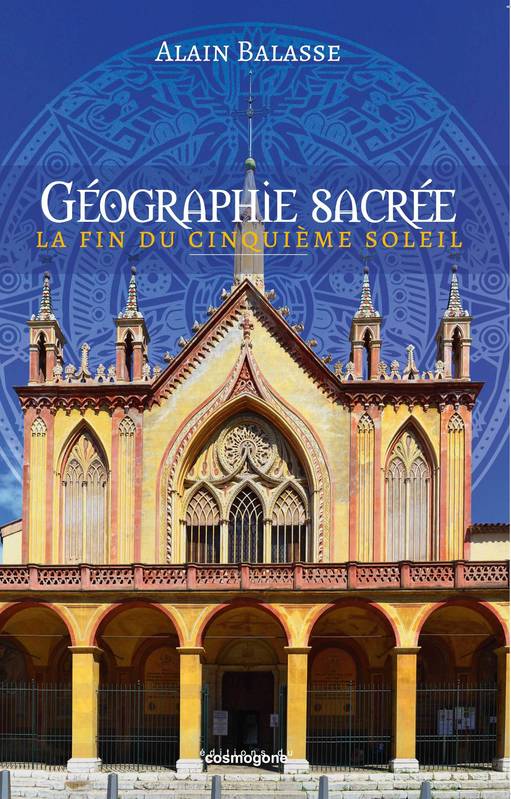 Géographie sacrée, La fin du cinquième soleil