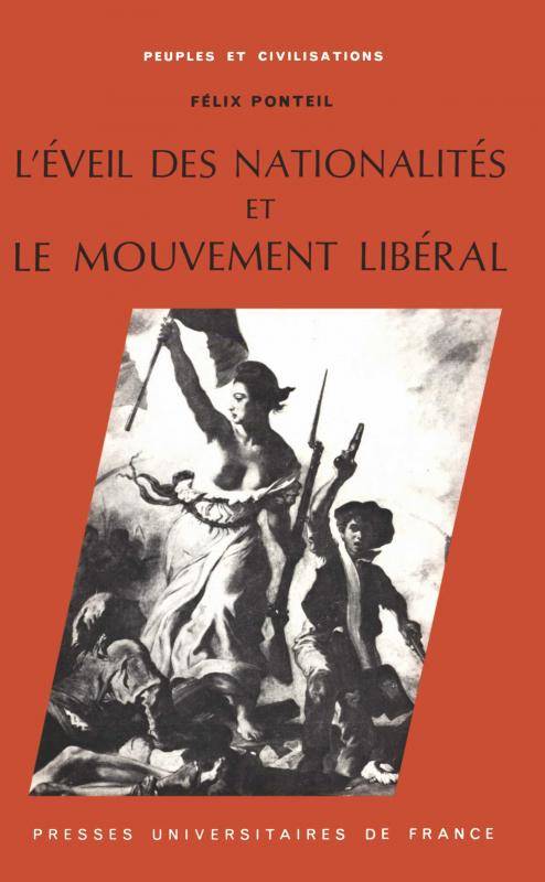 L'éveil des nationalités et le mouvement libéral, 1815-1848