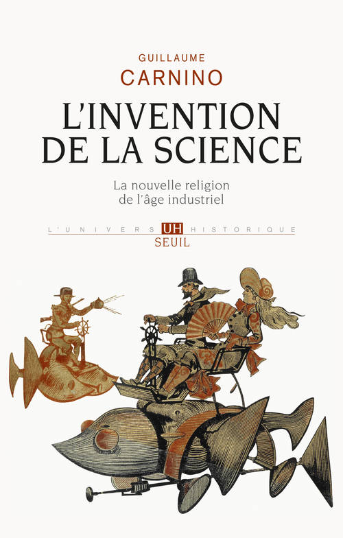 L'Invention de la science, La nouvelle religion de l'âge industriel