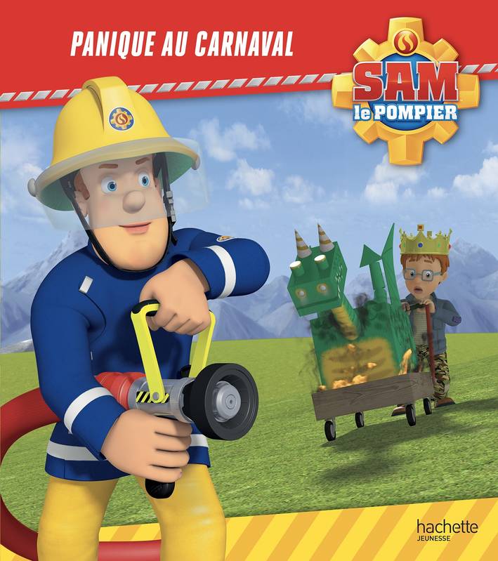 Livres Jeunesse de 3 à 6 ans Albums Sam le pompier - Panique au carnaval Lacasse, Joséphine