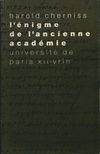 L'énigme de l'ancienne académie, Suivi de Le système caché d'E.N. Tigerstedt