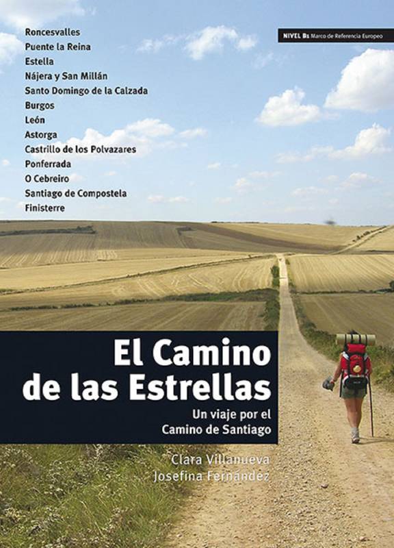 Livres Dictionnaires et méthodes de langues Méthodes de langues El Camino de las Estrellas, Un viaje por el camino de Santiago Josefina Fernández Garrido