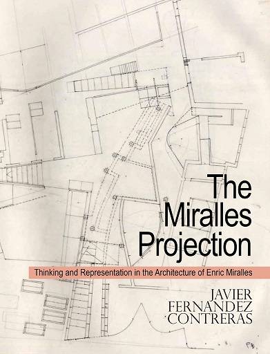 The Miralles Projection /anglais