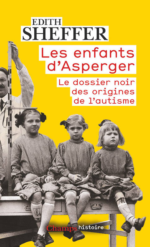 Les enfants d'Asperger, Le dossier noir des origines de l'autisme