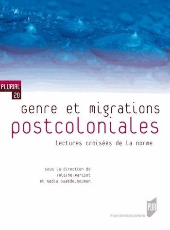 Genre et migrations postcoloniales, Lectures croisées de la norme