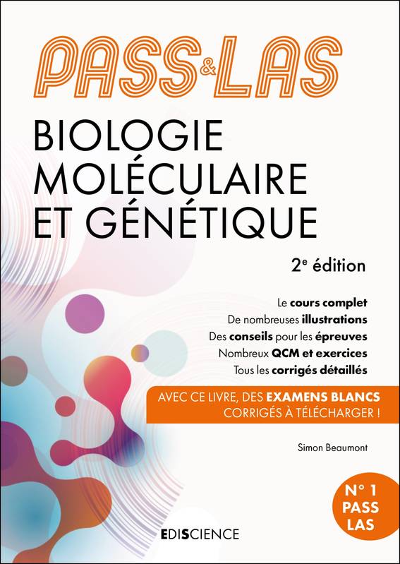 PASS & LAS Biologie moléculaire et Génétique - 2e éd., Manuel : cours + entraînements corrigés