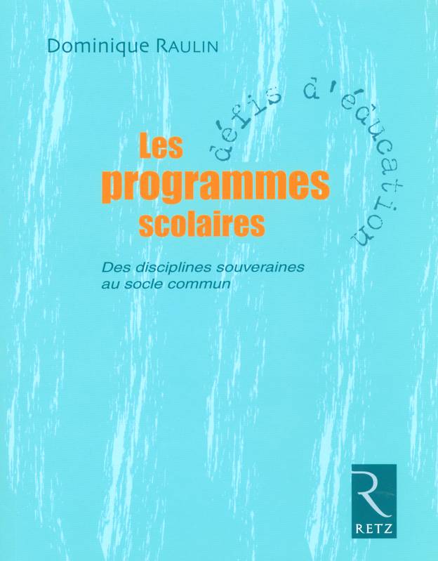 IAD - Les programmes scolaires des disciplines souverains au socle commun, des disciplines souveraines au socle commun