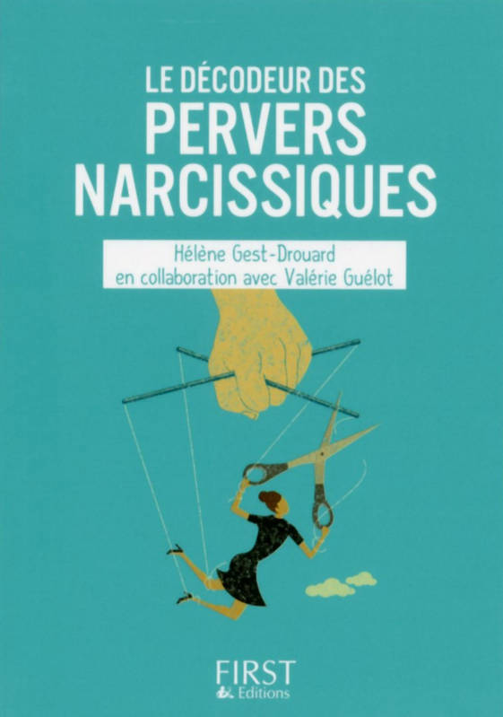 Petit Livre de - Le décodeur des pervers narcissiques Hélène Gest