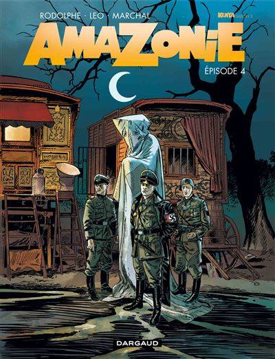 Livres BD BD adultes Kenya, saison 3, 4, Amazonie - Tome 4 - Épisode 4 Leo