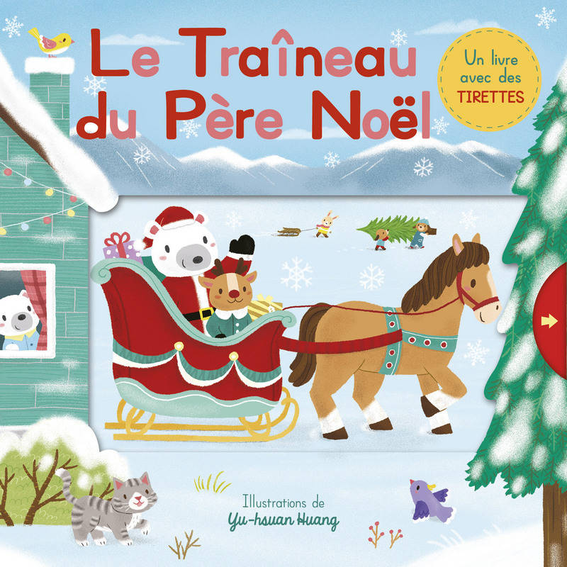 Le traîneau du Père Noël, Un livre avec des tirettes