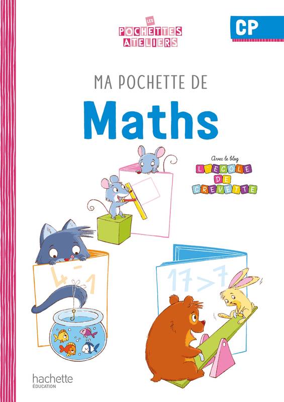 Ma pochette de maths CP - Les Pochettes Ateliers - Pochette élève - Ed. 2021