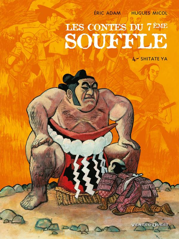 Livres BD BD adultes Les contes du 7ème souffle, 4, Les Contes du Septième Souffle - Tome 04, Shitate Ya Hugues Micol