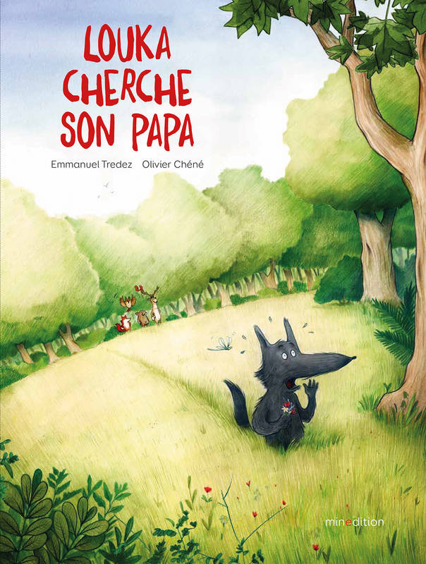 Livres Jeunesse de 3 à 6 ans Albums Louka cherche son papa Emmanuel TRÉDEZ