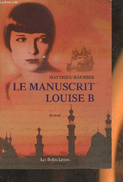 Manuscrit Louise B.(Le), roman