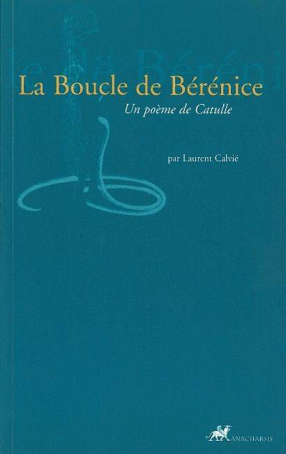 La boucle de Bérénice, un poème de Catulle