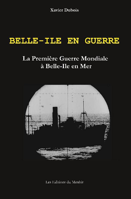 Belle-Île en guerre, La première guerre mondiale à belle-île-en-mer