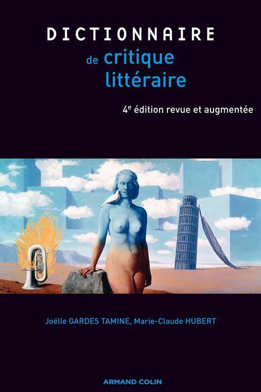 Dictionnaire de la critique littéraire - 4e éd.