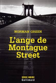 Livres Polar Policier et Romans d'espionnage L'ange de Montague Street Norman Green