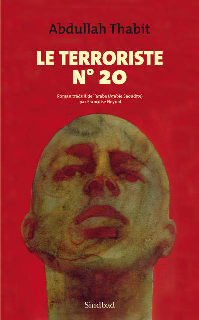 Livres Littérature et Essais littéraires Romans contemporains Etranger Le terroriste n°20, roman Françoise Neyrod