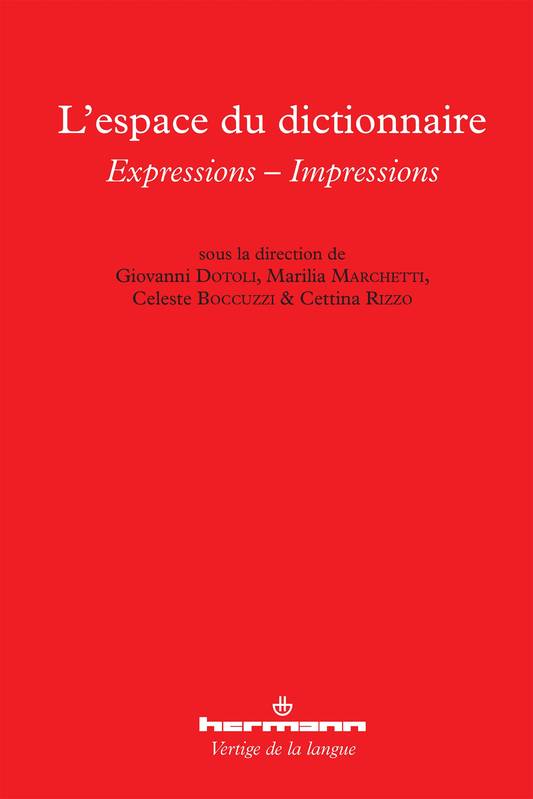 L'espace du dictionnaire, Expressions - Impressions