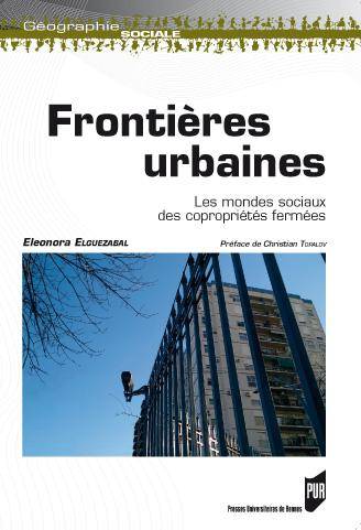 Frontières urbaines, Les mondes sociaux des copropriétés fermées