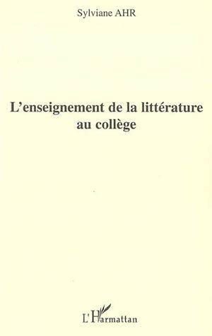 L'enseignement de la littérature au collège Sylviane Ahr, Sylviane Ahr