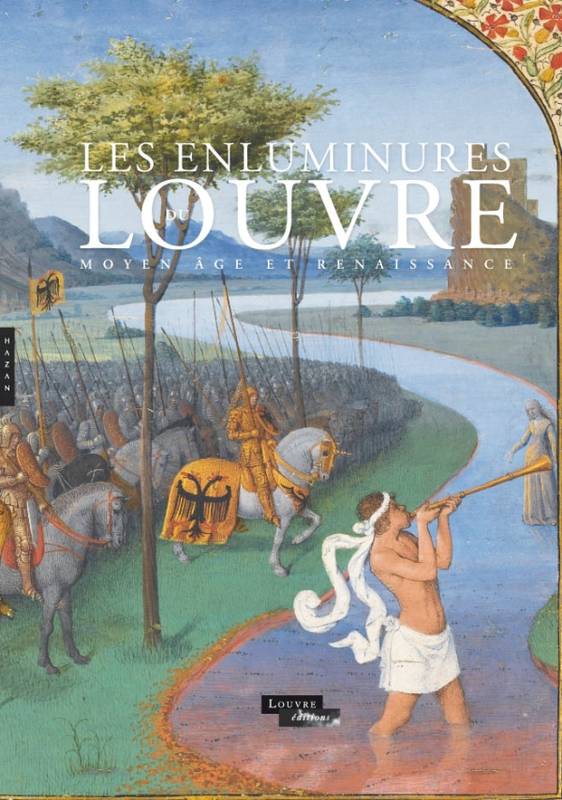 Enluminures du Louvre Moyen Age et Renaissance, Moyen âge et Renaissance
