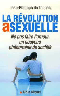 La Révolution asexuelle, Ne pas faire l'amour, un nouveau phénomène de société