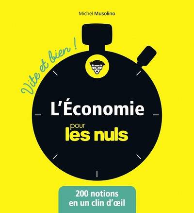 L'économie pour les Nuls - Vite et Bien !