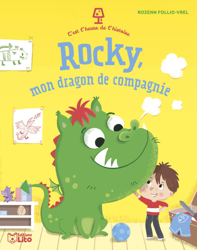 Rocky, mon dragon de compagnie Rozenn Follio-Vrel