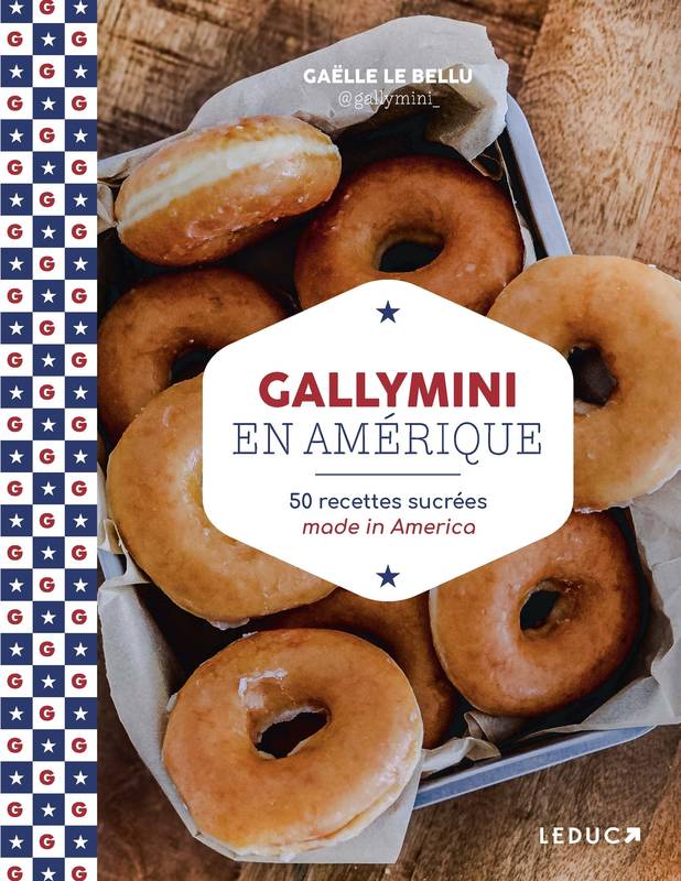 Gallymini en Amérique, 50 recettes sucrées made in America