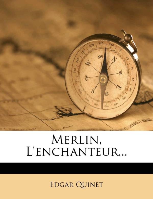 Merlin, L'enchanteur...