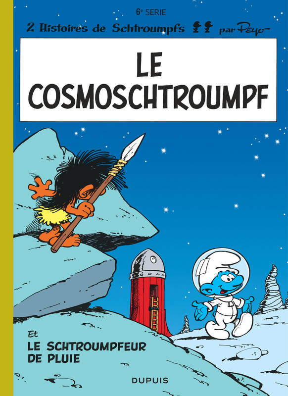 Les Schtroumpfs, 6, Le cosmoschtroumpf