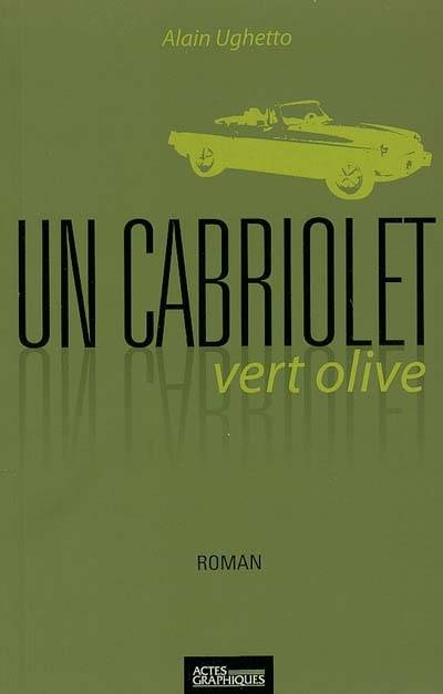 Un cabriolet vert olive André Ughetto