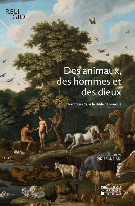 Des animaux, des hommes et des dieux, Parcours dans la Bible hébraïque PUL