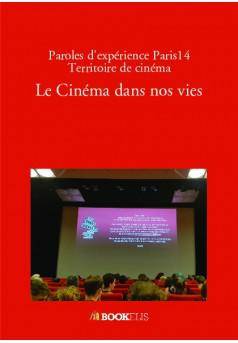 Le cinéma dans nos vies