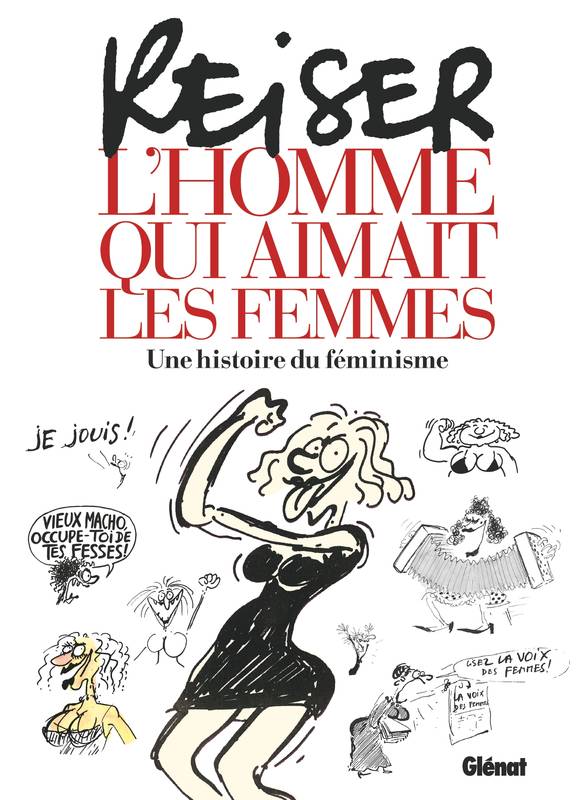 Reiser - L'Homme qui aimait les femmes, Une histoire du féminisme