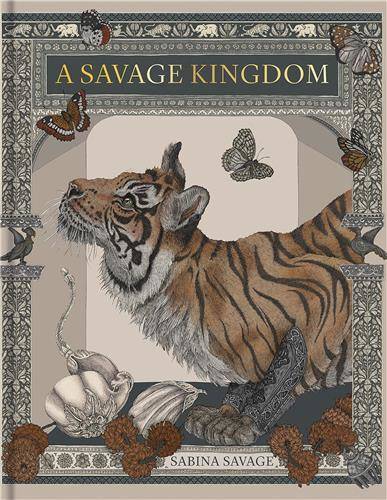 Sabina Savage: A Savage Kingdom /anglais SAVAGE SABINA/LESCAZ