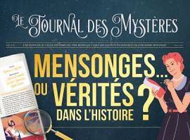 Livres Jeunesse de 6 à 12 ans Documentaires Histoire et civilisations Mensonges ou vérités ? 
 Isabelle Louviot