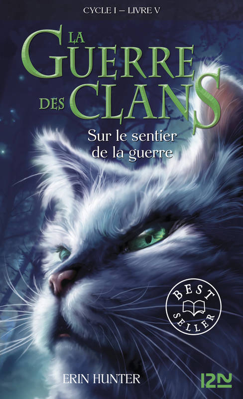 La guerre des clans tome 5, Sur le sentier de la guerre Erin Hunter