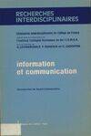 Information et communication: Séminaires interdisciplinaires du Collège de France