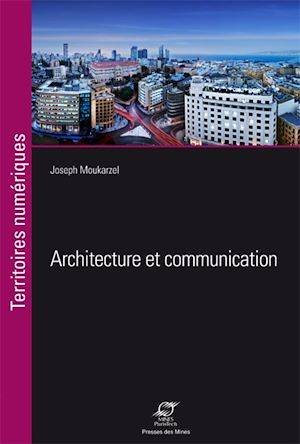 Architecture et communication, Beyrouth une ville en surimpression Joseph Moukarzel