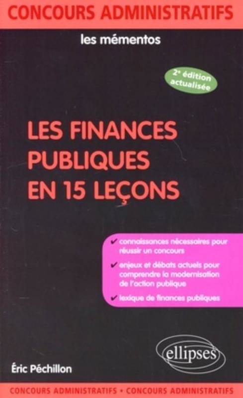 Livres Scolaire-Parascolaire BTS-DUT-Concours Les finances publiques en 15 leçons. Nouvelle édition Eric Péchillon