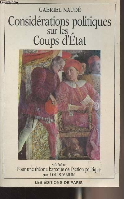 Considérations politiques sur les coups d'état, précédé de Pour une théorie baroque de l'action politique par Louis Marin - "Le temps et l'histoire" Gabriel Naudé