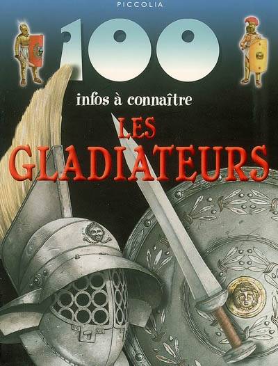 100 INFOS A CONNAITRE/LES GLAD Rupert Matthews
