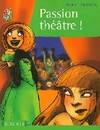 Passion : theatre ! Jackie Landreaux