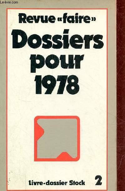 Revue "Faire" Dossiers pour 1978 - "Livre-dossier" n°2 Faire