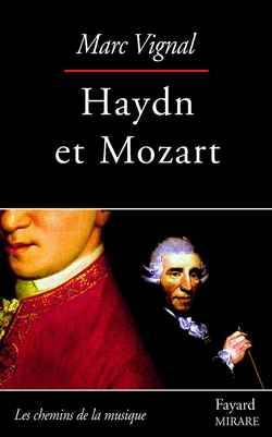 Haydn et Mozart Marc Vignal