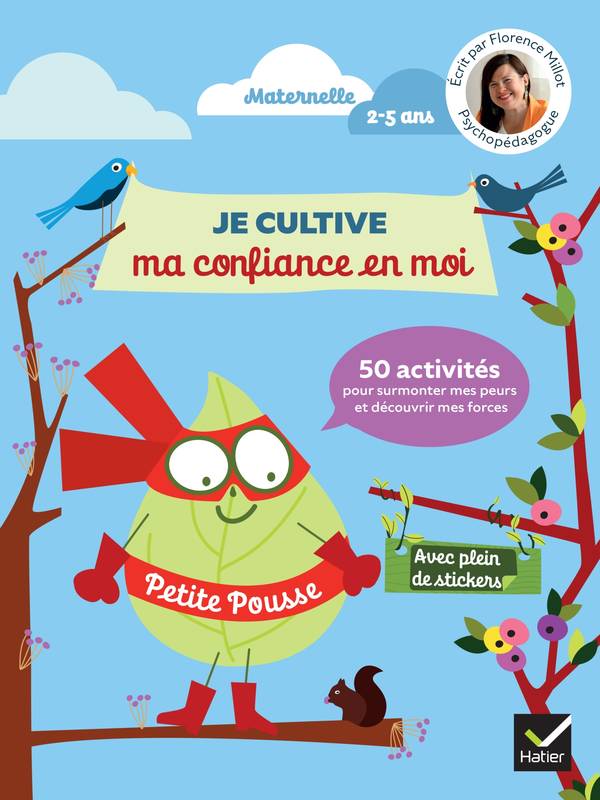 50 activités de Maternelle pour cultiver sa confiance en soi, Petite Pousse Florence Millot